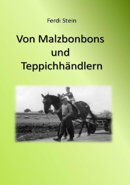 Cover von Von Malzbonbons und Teppichhändlern
