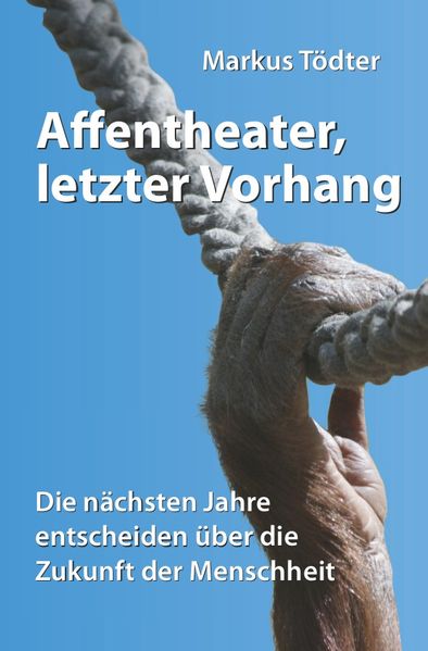 Cover von Affentheater, letzter Vorhang