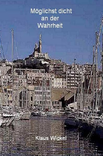 Cover von Möglichst dicht an der Wahrheit