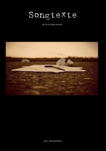 Cover von Songtexte die nie zu Songs werden…