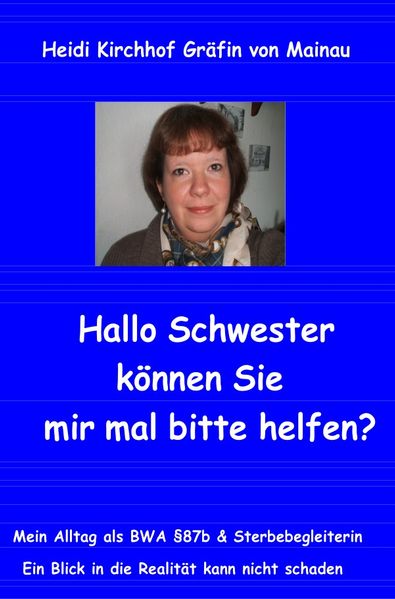 Cover von Hallo Schwester können Sie mir mal bitte helfen?