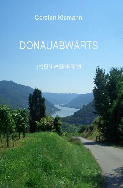 Cover von Carsten Klemann          Donauabwärts