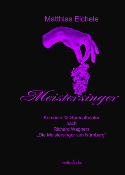Cover von MEISTERSINGER – KOMÖDIE FÜR SPRECHTHEATER