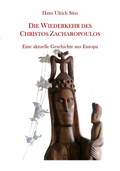 Cover von DIE WIEDERKEHR DES  CHRISTOS ZACHAROPOULOS
