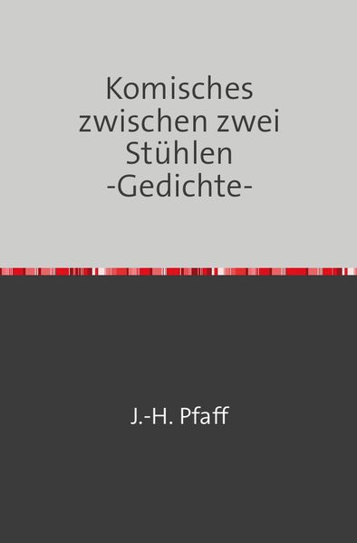 Cover von Komisches zwischen zwei Stühlen           -Gedichte-