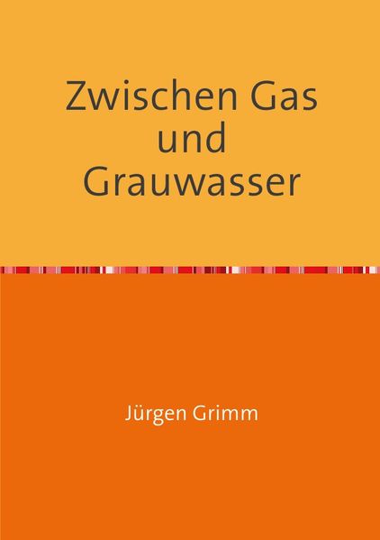 Cover von Zwischen Gas und Grauwasser