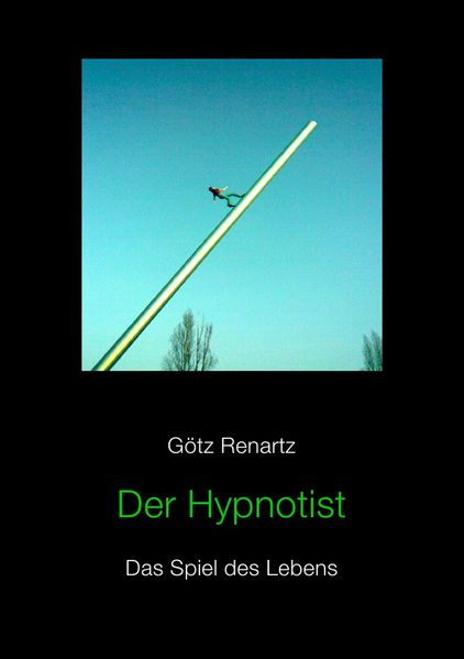 Cover von Der Hypnotist Das Spiel des Lebens