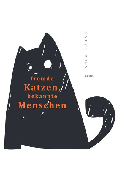 Cover von fremde Katzen, bekannte Menschen