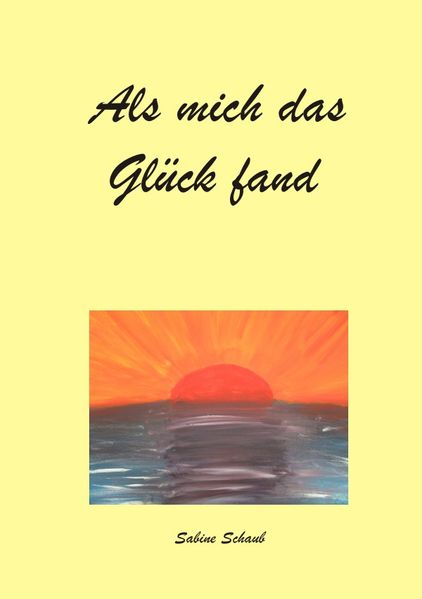 Cover von Als mich das Glück fand