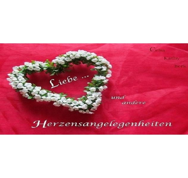 Cover von Liebe… und andere Herzensangelegenheiten