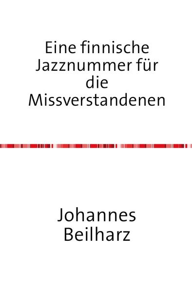Cover von Eine finnische Jazznummer für die Missverstandenen