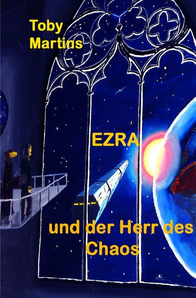 Cover von EZRA – und der Herr des Chaos