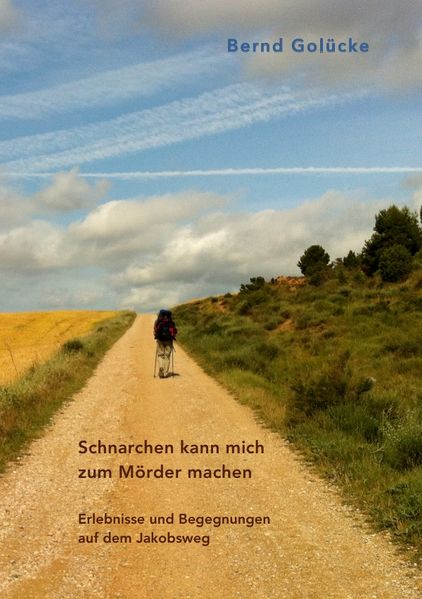 Cover von Schnarchen kann mich zum Mörder machen