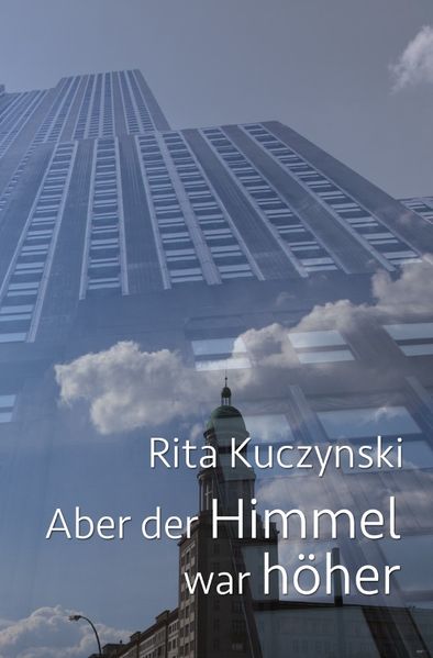 Cover von Aber der Himmel war höher