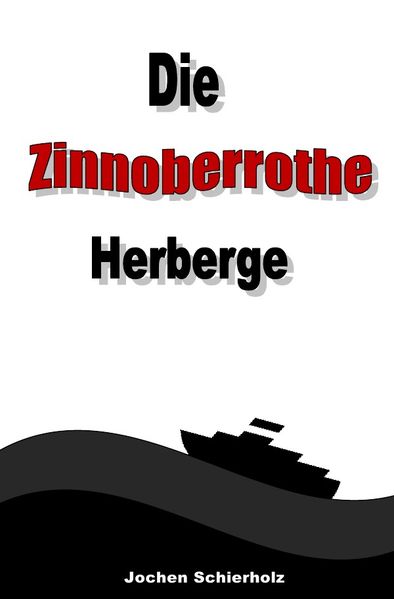 Cover von Die Zinnoberrothe Herberge