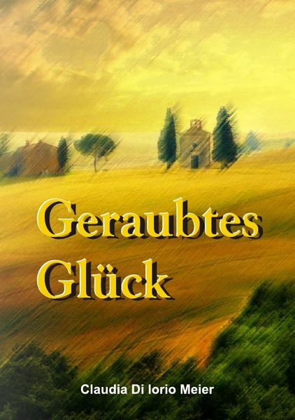 Cover von Geraubtes Glück
