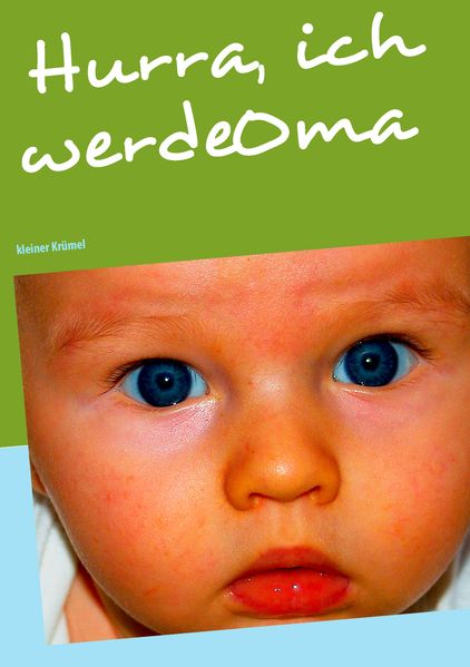 Cover von Hurra, ich werde Oma