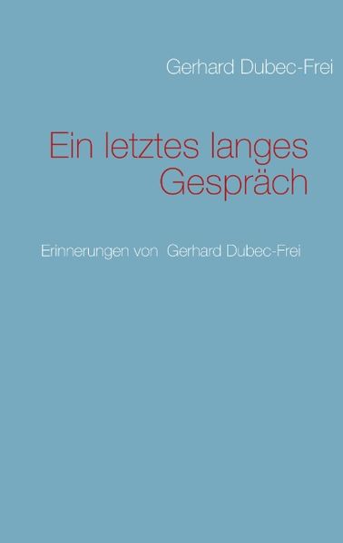 Cover von Ein letztes langes Gespräch