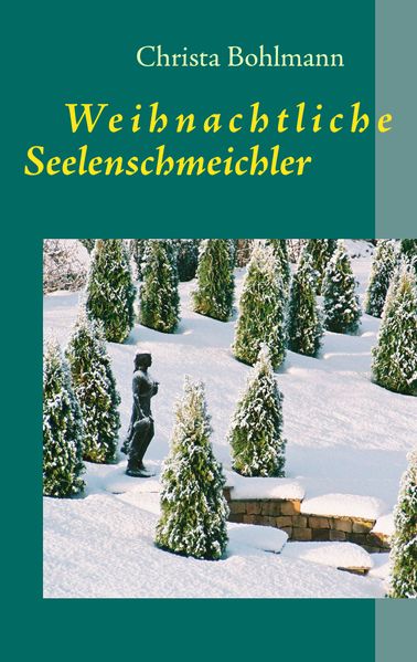 Cover von Weihnachtliche Seelenschmeichler