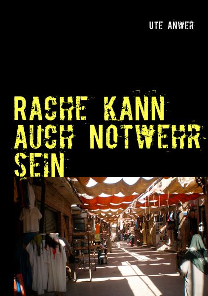 Cover von Rache kann auch Notwehr sein