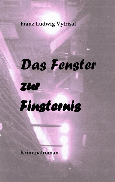 Cover von Das Fenster zur Finsternis