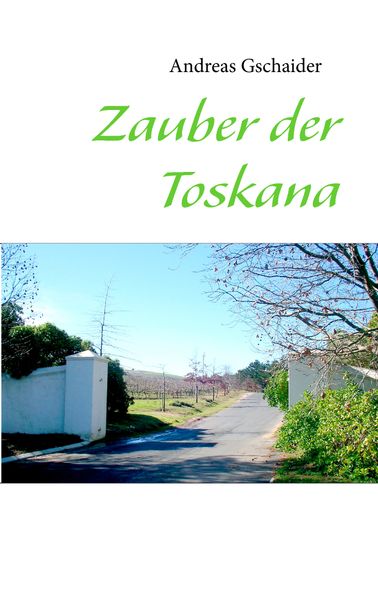 Cover von Zauber der Toskana