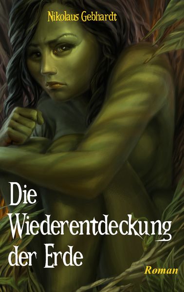 Cover von Die Wiederentdeckung der Erde