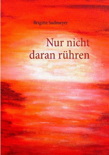 Cover von Nur nicht daran rühren