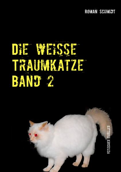 Cover von Die weiße Traumkatze Band 2
