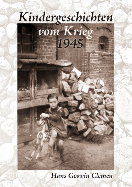 Cover von Kindergeschichten vom Krieg 1945