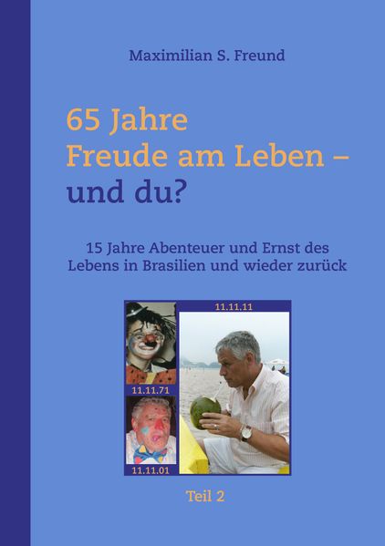 Cover von 65 Jahre Freude am Leben und Du? Teil II
