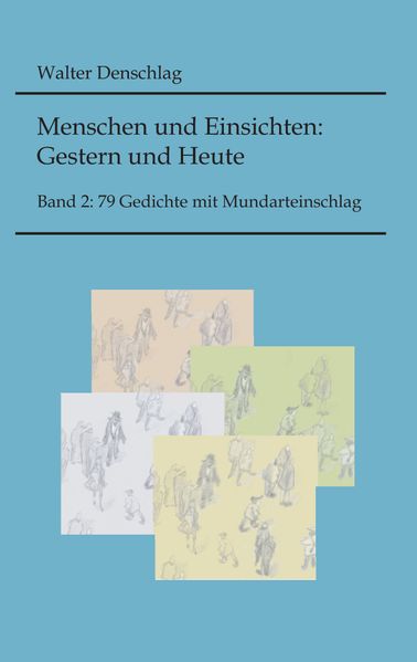 Cover von Menschen und Einsichten: Gestern und Heute