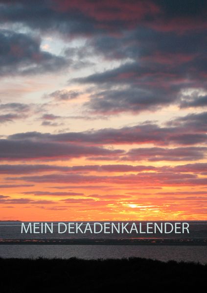 Cover von Mein Dekadenkalender