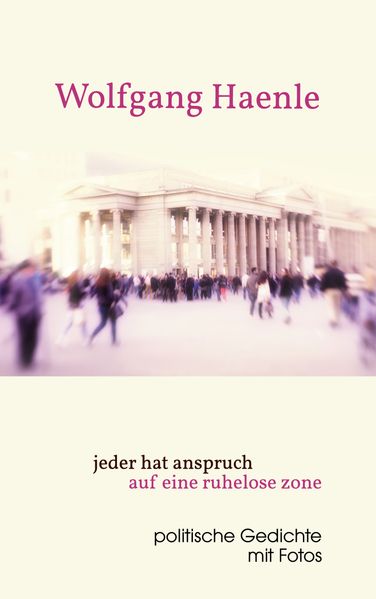 Cover von jeder hat anspruch auf eine ruhelose zone