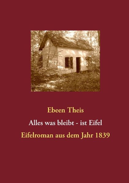 Cover von Alles was bleibt – ist Eifel