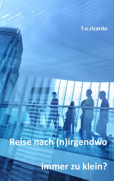 Cover von Reise nach (n)irgendwo – Immer zu klein