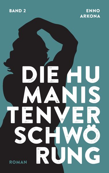 Cover von Die Humanistenverschwörung – Band 2