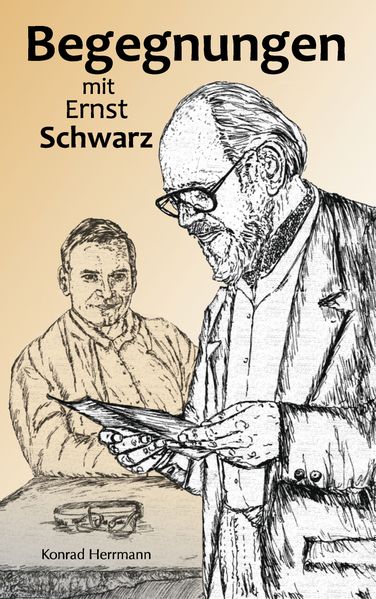 Cover von Begegnungen mit Ernst Schwarz