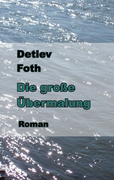 Cover von Die große Ãœbermalung