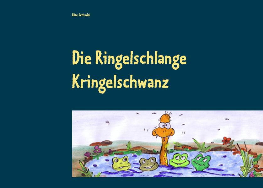 Cover von Die Ringelschlange Kringelschwanz