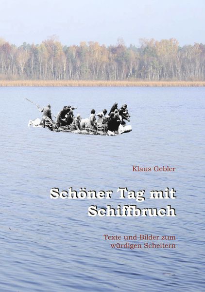 Cover von Schöner Tag mit Schiffbruch