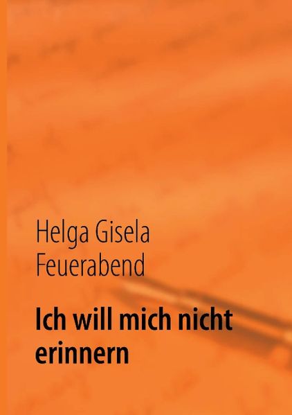 Cover von Ich will mich nicht erinnern