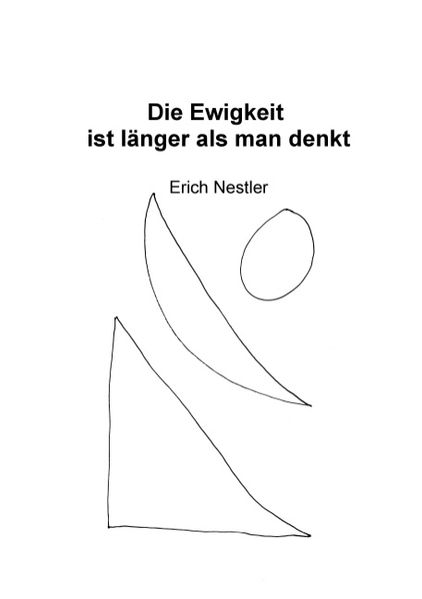 Cover von Die Ewigkeit ist länger als man denkt