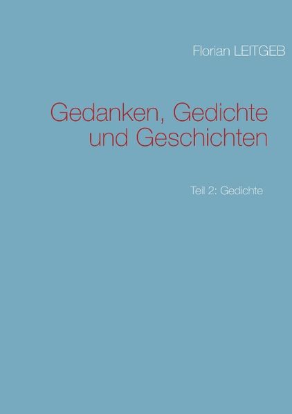 Cover von Gedanken, Gedichte und Geschichten