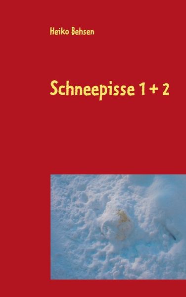 Cover von Schneepisse 1 + 2