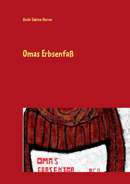 Cover von Omas Erbsenfaß