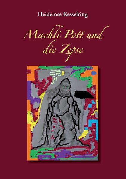 Cover von Machli Pott und die Zepse