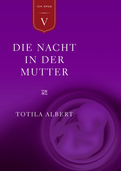 Cover von Die Geburt aus dem Ich Teil 5 – Die Nacht in der Mutter