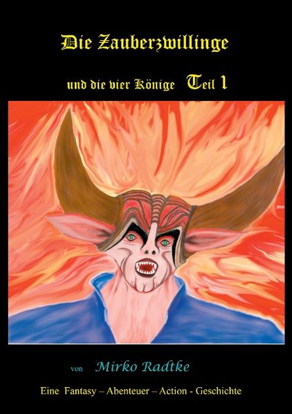Cover von Die Zauberzwillinge und die vier Könige. Teil I