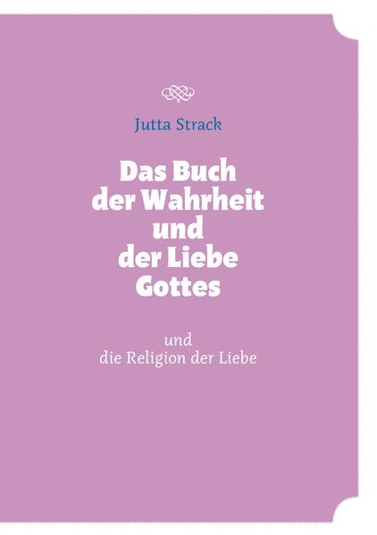Cover von Das Buch der Wahrheit und der Liebe Gottes